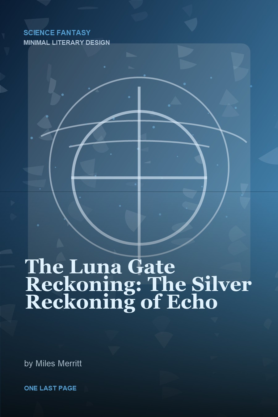 The Luna Gate Reckoning: The Silver Reckoning of Echo cover